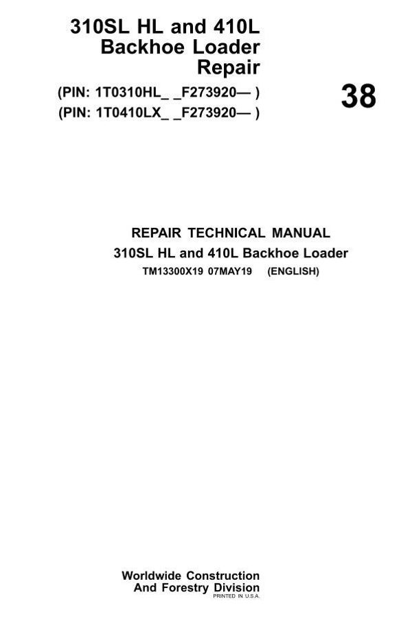 JD  38 John Deere 310SL HL and 410L Backhoe Loader Repair Technical Manual 688 pages