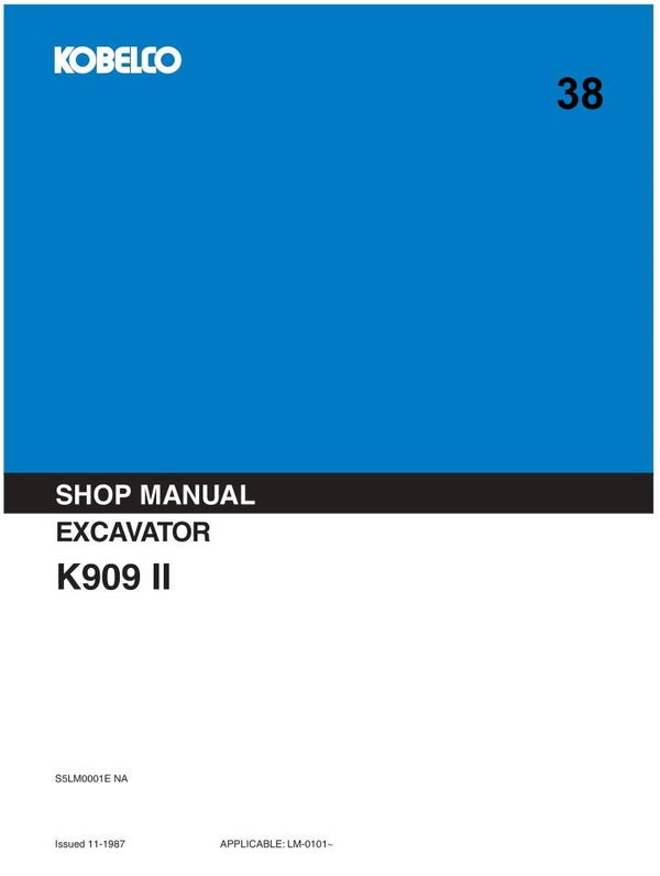 KB  38 Kobelco K909-II Excavator Workshop Repair Manual 436 pages
