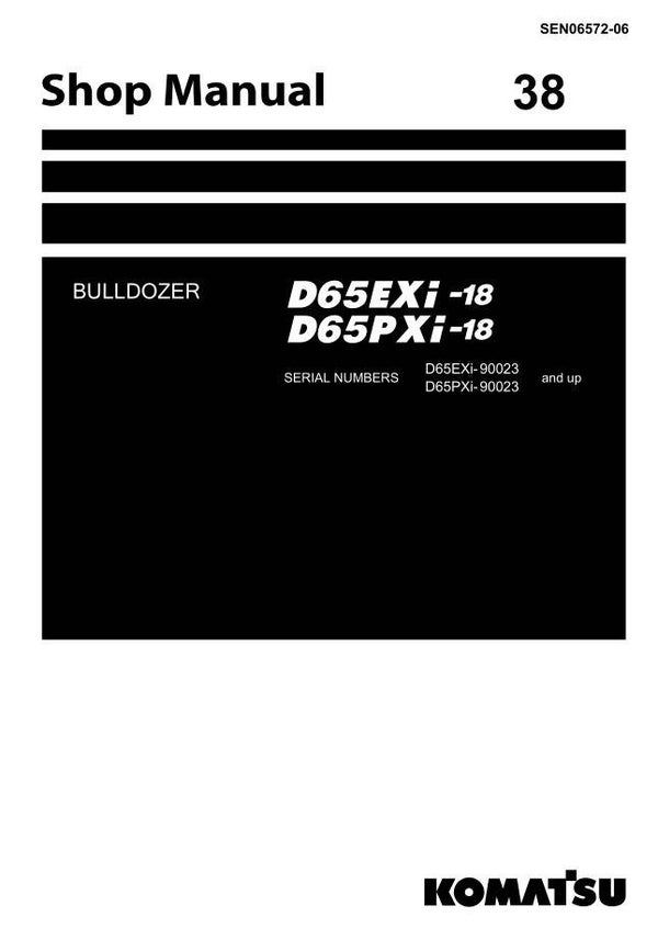 KM  38 Komatsu D65EXi-18, D65PXi-18 Bulldozer S.N 90023-UP Workshop Manual 3375 pages