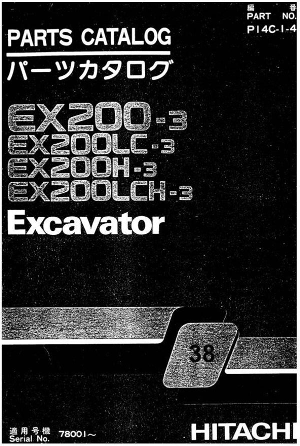 ^38 Hitachi EX200-3, EX200LC-3, EX200H-3, EX200LCH-3 Excavator Parts Catalog 509 pages