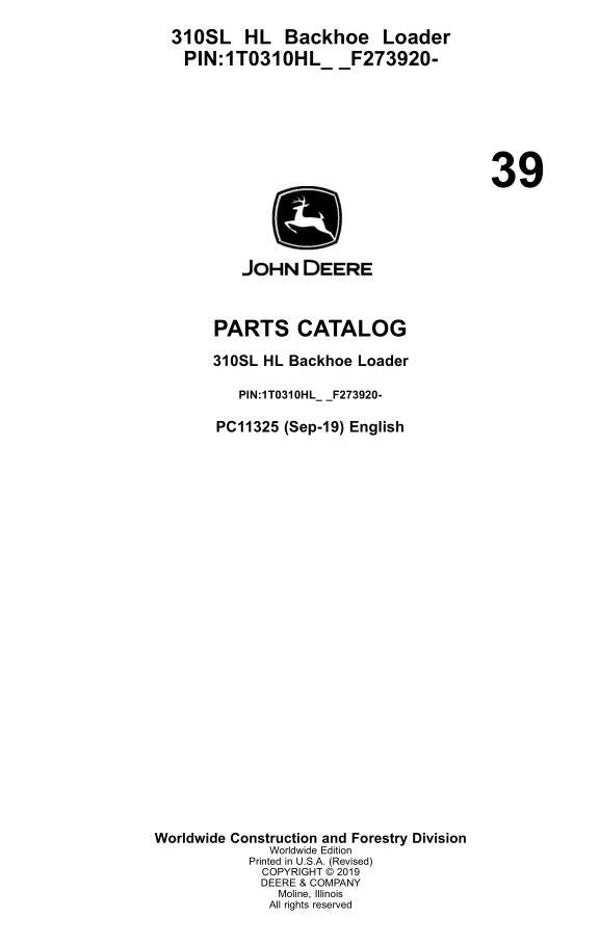 JD  39 John Deere 310SL HL Backhoe Loader Parts Manual 2040 pages