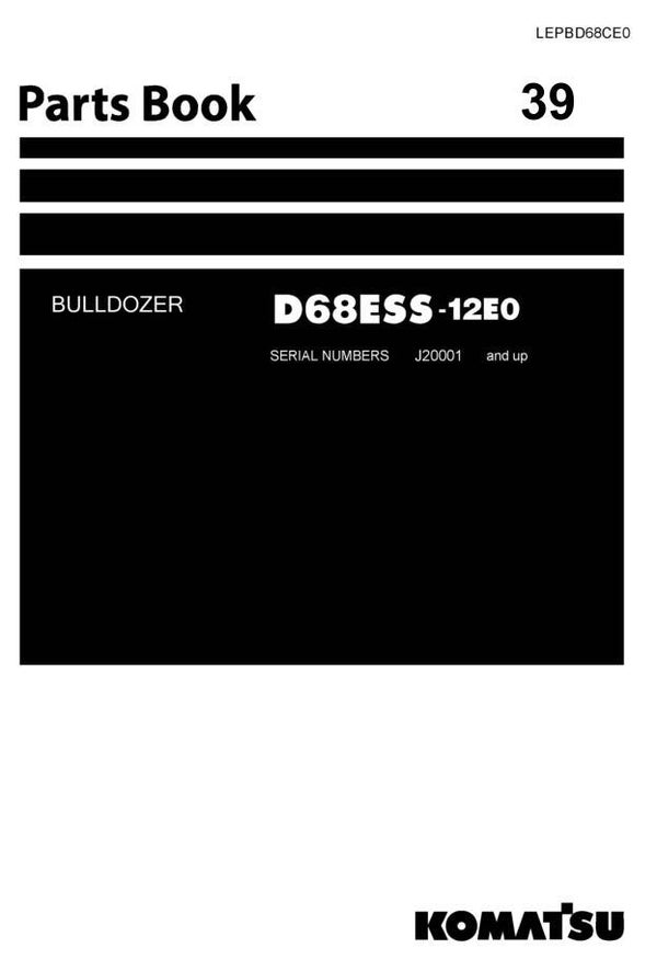 KM  39 Komatsu D68ESS-12E0 Bulldozer Parts Manual 405 pages