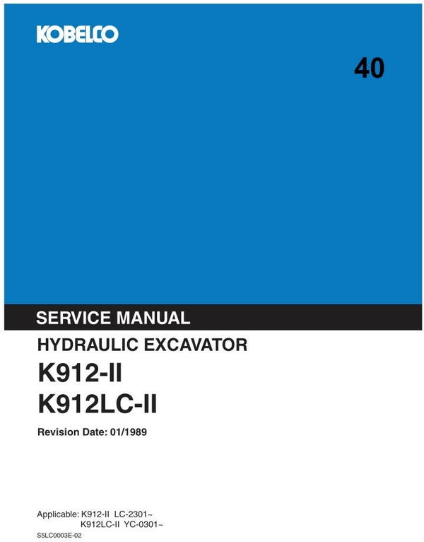 KB  40 Kobelco K912-II, K912LC-II Excavator Service Repair Manual 468 pages