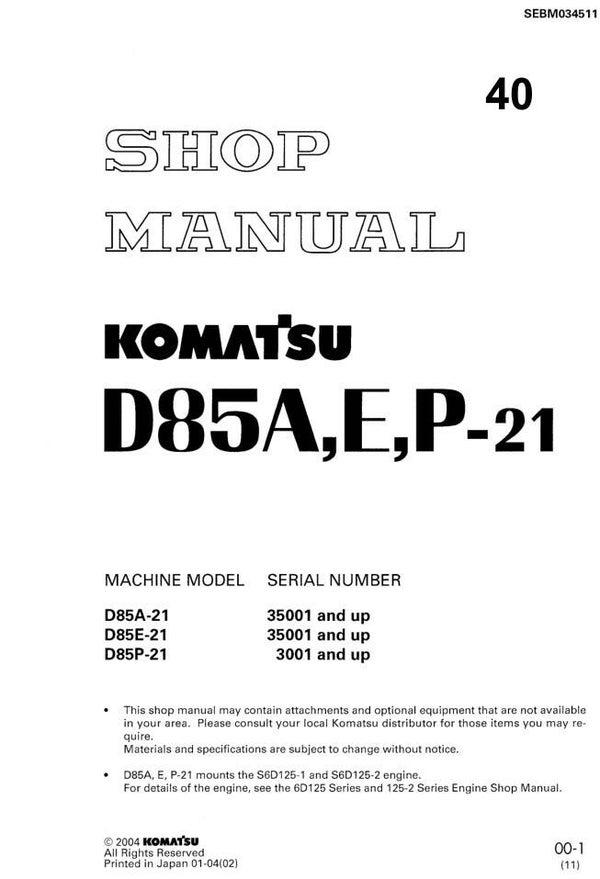 KM  40 Komatsu D85A-21, D85E-21, D85P-21 Bulldozer Workshop Manual 633 pages