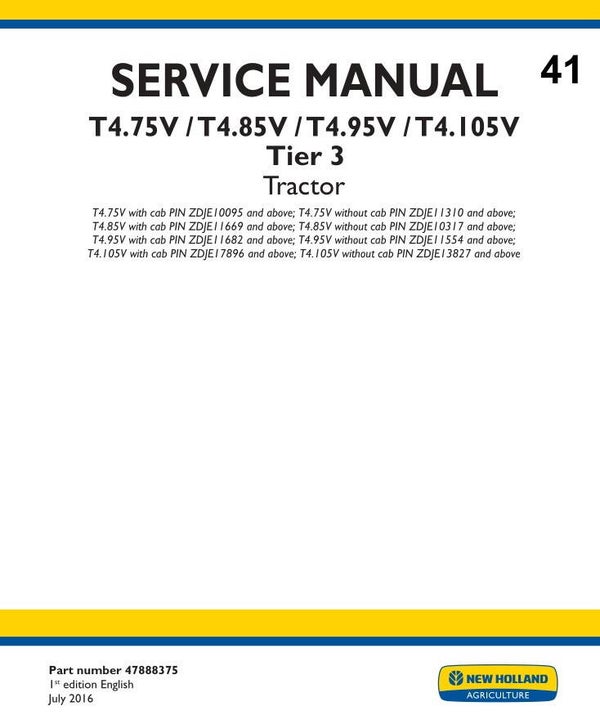 NHT 41 NEW HOLLAND T4.75V, T4.85V, T4.95V, T4.105V Tier 3 Tractor Service Repair Manual 1939 pages