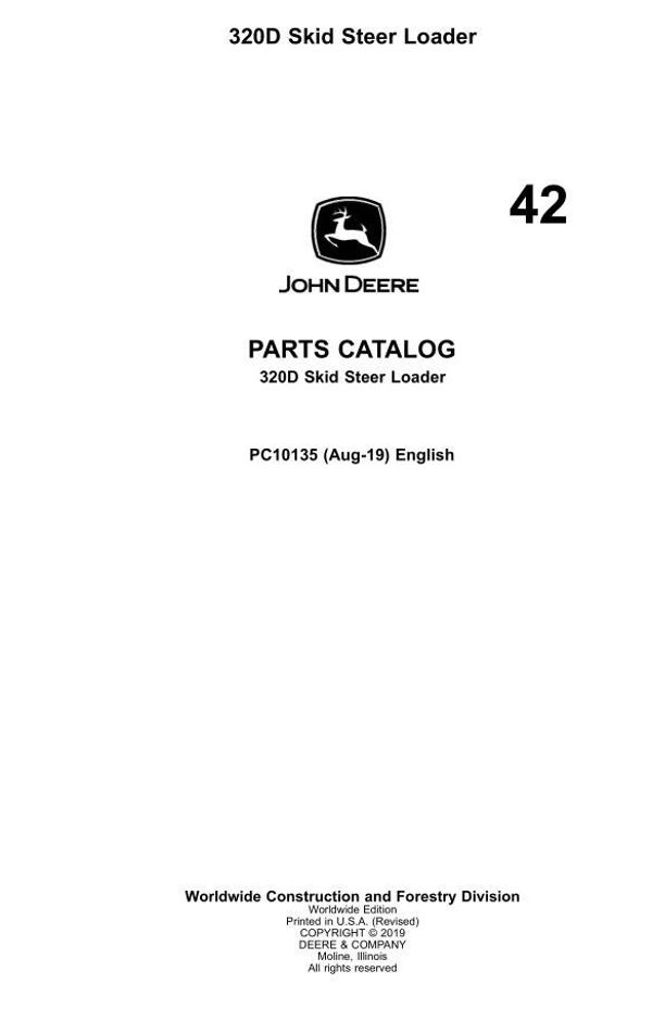 JD  42 John Deere 320D Skid Steer Loader Parts Manual 728 pages