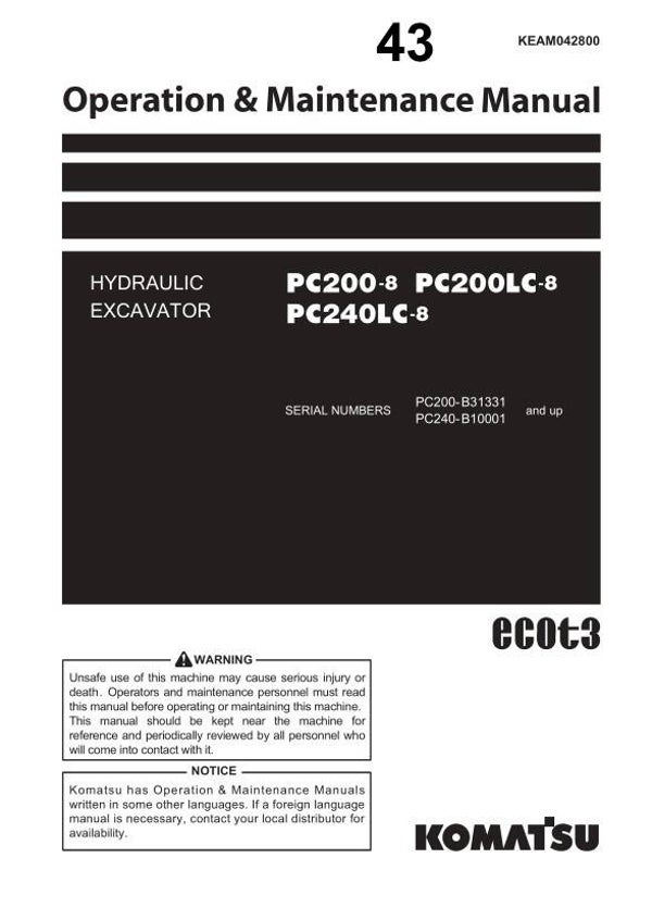 KM 43 Komatsu PC200-8 PC200LC-8 PC240LC-8 Operation and Maintenance Manual 408 pages