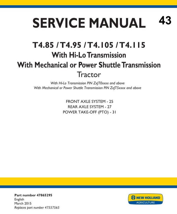 NHT 43 NEW HOLLAND T4.85, T4.95, T4.105, T4.115 Tractor Service Repair Manual (Axle System) 365 pages