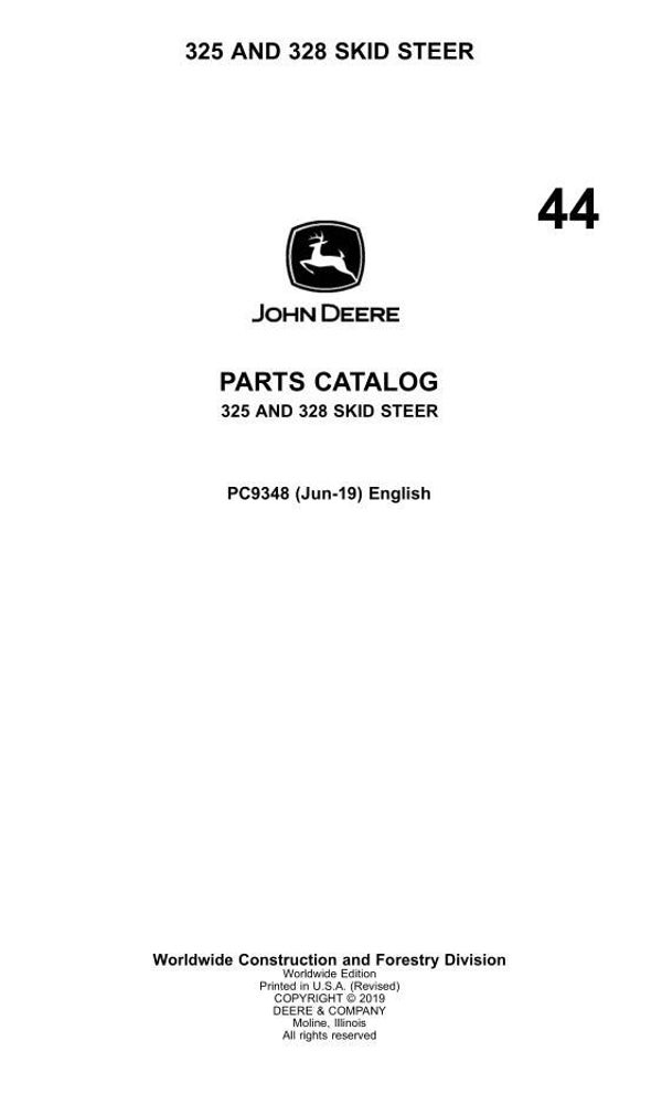 JD  44 John Deere 325 and 328 Skid Steer Parts Manual 616 pages