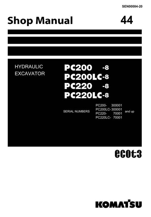 KM  44 Komatsu PC200-8, PC200LC-8, PC220-8, PC220LC-8 Workshop Repair Manual 1156 pages