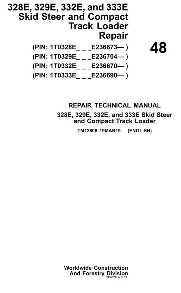 JD  48 John Deere 328E, 329E, 332E, 333E Skid Steer Repair Technical Manual 402 pages