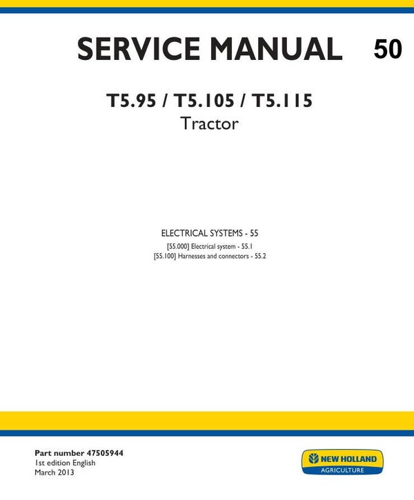NHT 50 NEW HOLLAND T5.95, T5.105, T5.115 Tractor Service Repair Manual (Electrical system) 439 pages