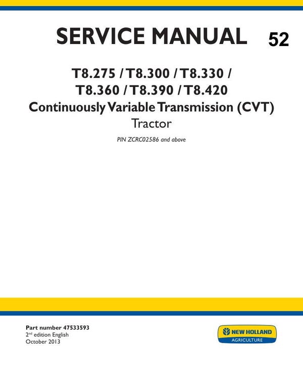 NHT 52 NEW HOLLAND T8.275, T8.300, T8.330, T8.360, T8.390, T8.420 Tractor Service Manual 9100 pages