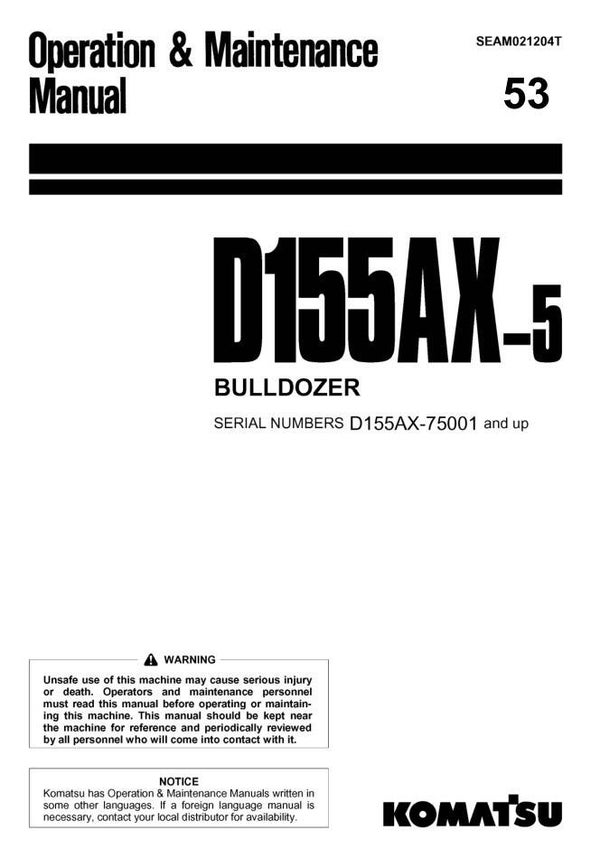 KM  53 Komatsu D155AX-5 Japan Bulldozer Operation and Maintenance Manual 70001 up 278 pages