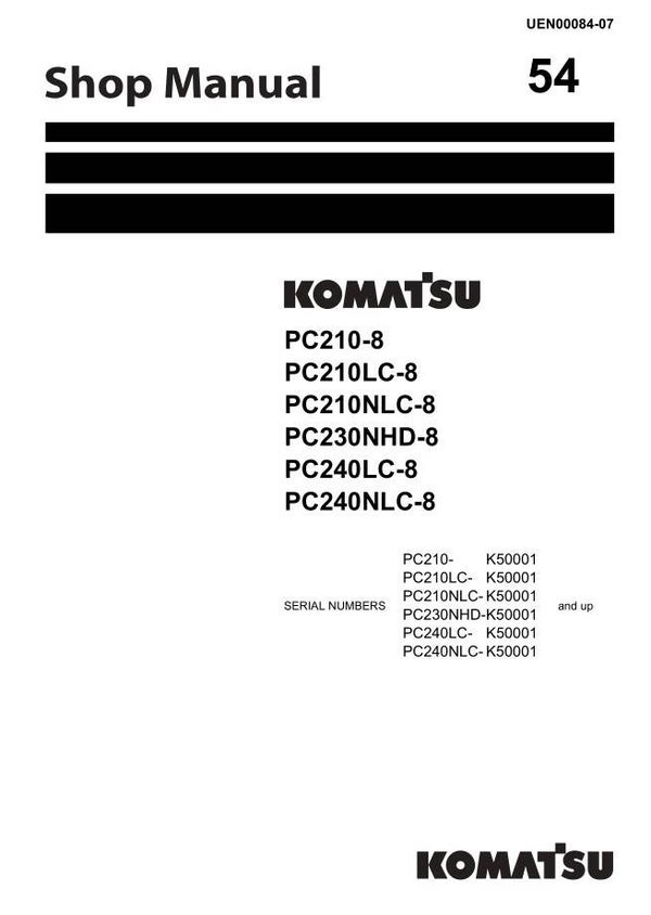 KM  54 Komatsu PC210-8, PC230-8, PC240-8 Series Workshop Repair Manual 1203 pages