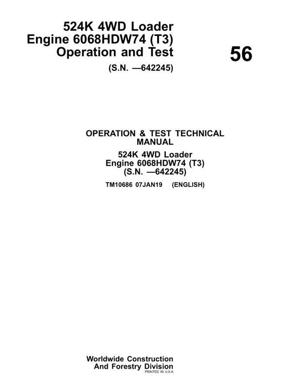 JD  56 John Deere 524K 4WD Loader Engine 6068HDW74 (T3) Operation and Test Technical Manual 1244 pages