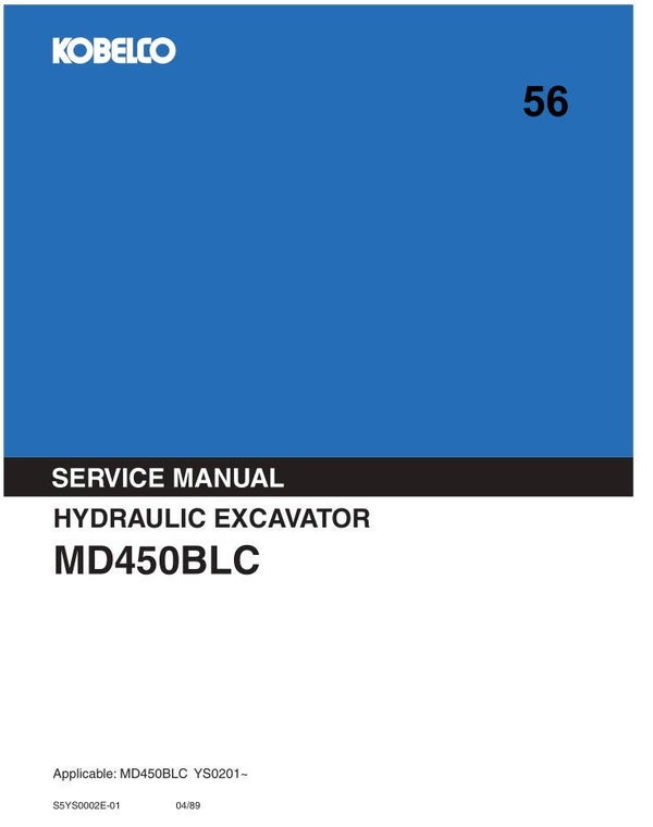 KB  56 Kobelco MD450BLC Excavator Service Repair Manual 469 pages