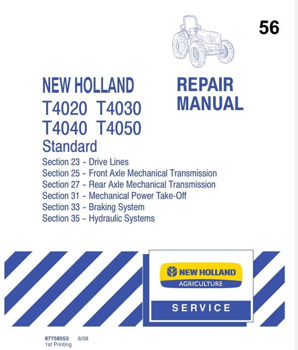 NHT 56 New Holland T4020, T4030, T4040, T4050 Standard Tractor Repair Manual 6 sections 197 pages
