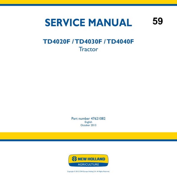 NHT 59 New Holland TD4020F, TD4030F, TD4040F Tractor Service Manual 420 pages