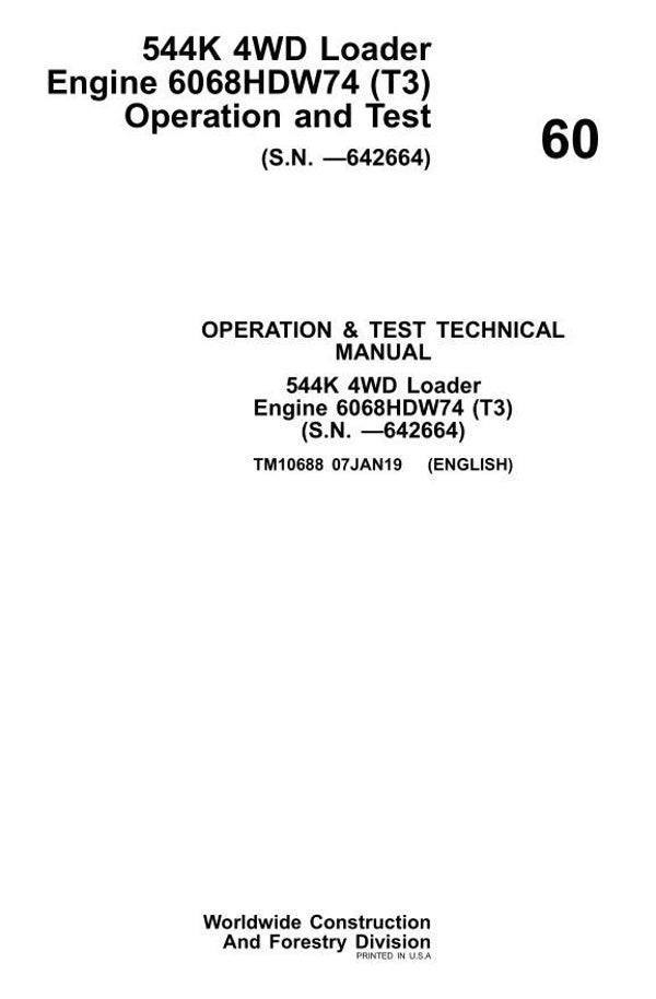 JD  60 John Deere 544K 4WD Loader Engine 6068HDW74 (T3) Operation and Test Technical Manual 1314 pages