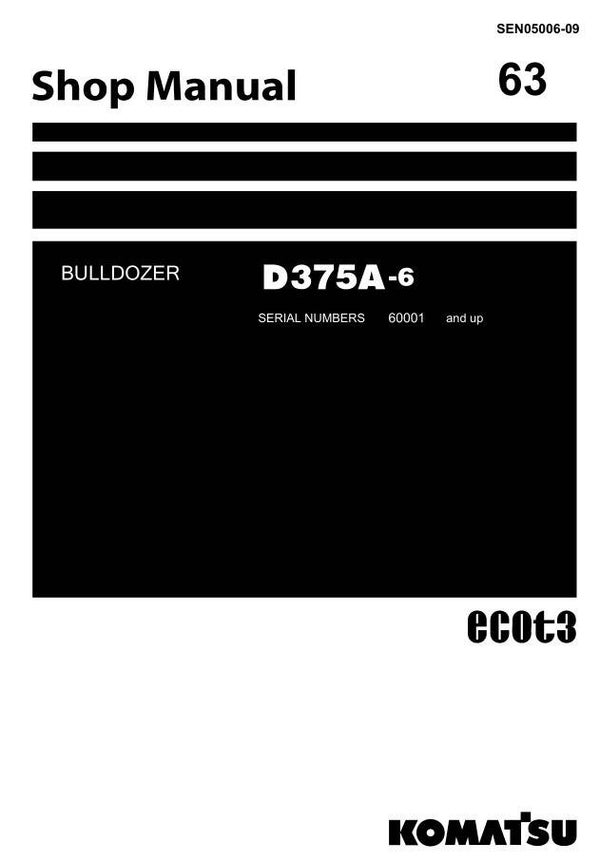 KM  63 Komatsu D375A-6 Bulldozer  Workshop Manual 1734 pages