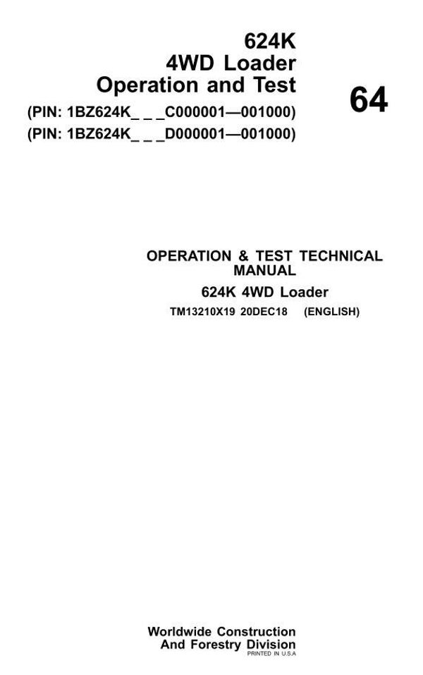 JD  64 John Deere 624K 4WD Loader Operation and Test Technical Manual 1128 pages