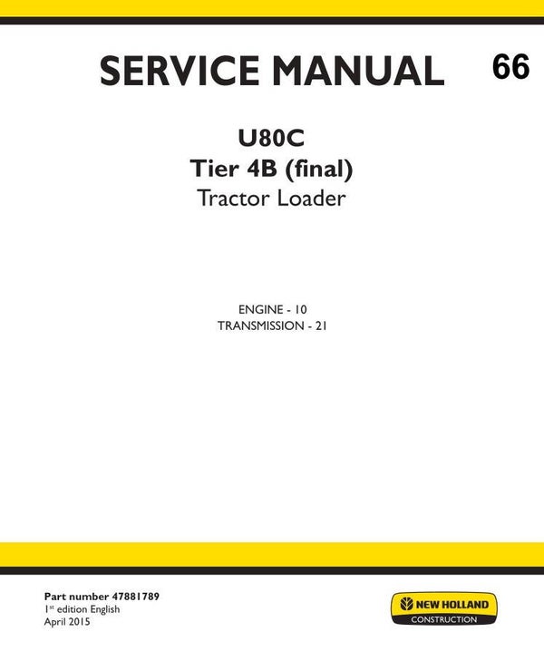 NHT 66 New Holland U80C Tier 4B Service Repair Manual (Engine & Transmission) 383 pages