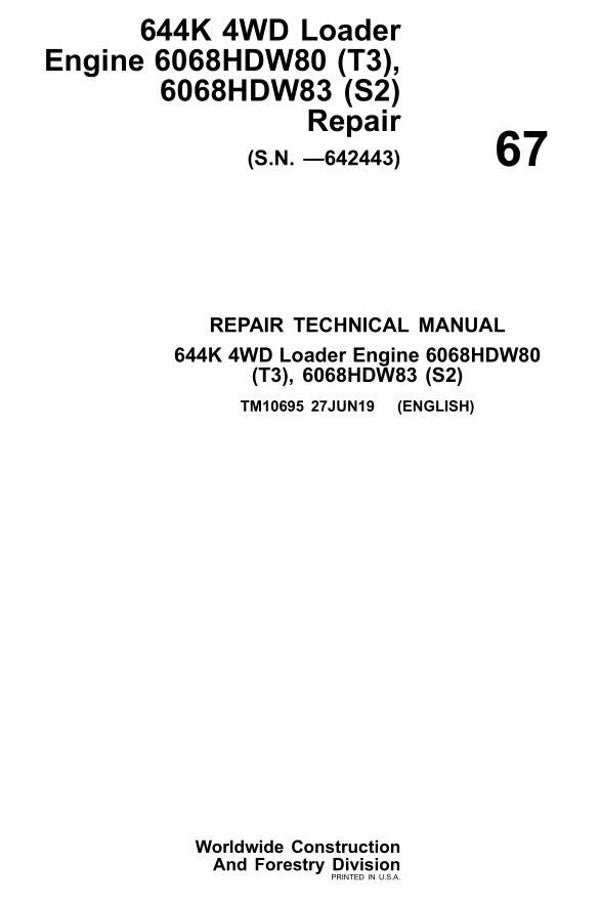 JD  67 John Deere 644K 4WD Loader Repair Technical Manual 446 pages