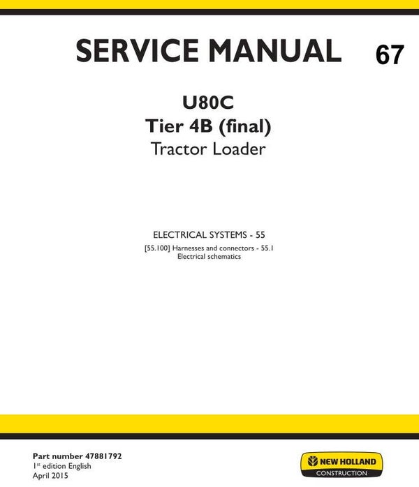 NHT 67 New Holland U80C Tier 4B Tractor Service Repair Manual (ELECTRICAL SYSTEMS) 95 pages