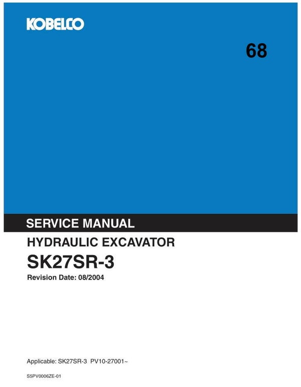 KB  68 Kobelco SK27SR-3 Excavator Service Repair Manual 746 pages