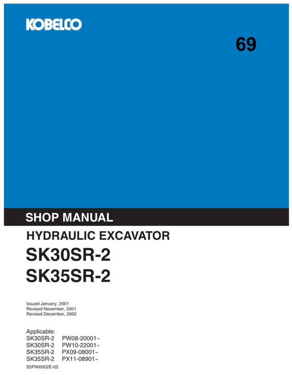 KB  69 Kobelco SK30SR-2 , SK35SR-2 Excavator Workshop Repair Manual 586 pages