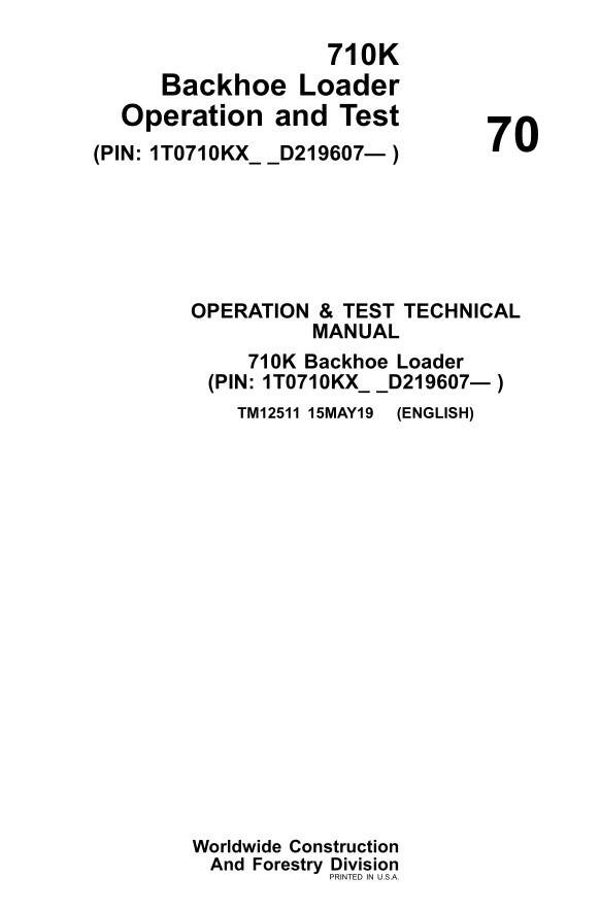 JD  70 John Deere 710K Backhoe Loader Operation and Test Manual 1142 pages