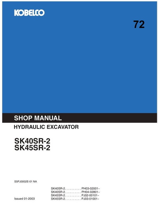KB  72 Kobelco SK40SR-2 , SK45SR-2 Excavator Workshop Repair Manual 706 pages