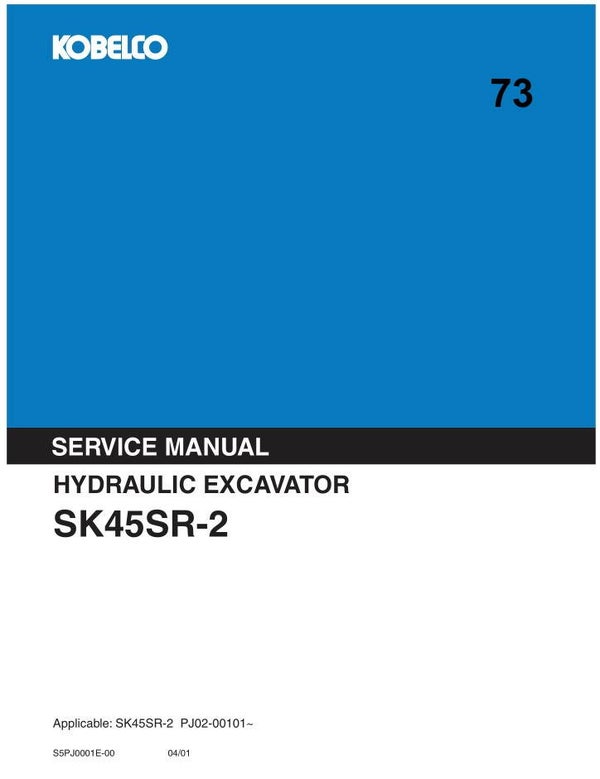 KB  73 Kobelco SK45SR-2 Excavator Service Repair Manual 642 pages