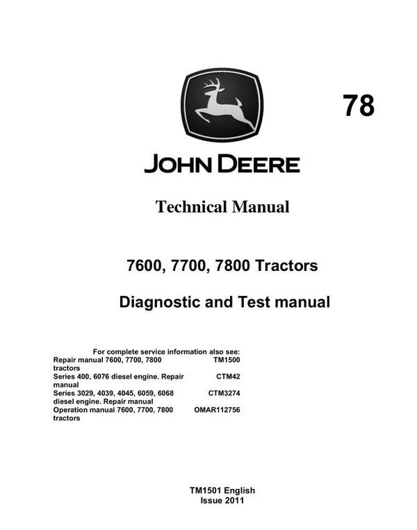 JD  78 John Deere 7600, 7700, 7800 Tractor Technical Manual (Diagnostic and Test) 1130 pages