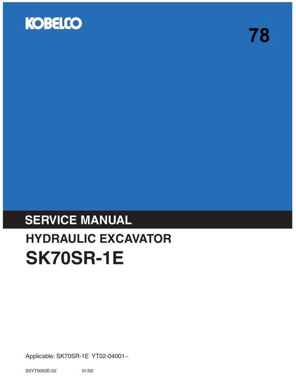 KB  78 Kobelco SK70SR-1E Excavator Service Repair Manual 915 pages