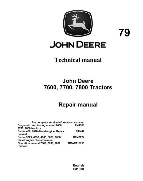 JD  79 John Deere 7600, 7700, 7800 Tractor Technical Repair Manual 910 pages
