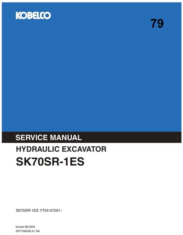 KB 79 Kobelco SK70SR-1ES Excavator Service Repair Manual 1054 pages
