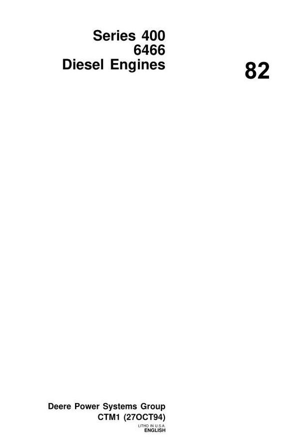 JD  82 John Deere Series 400 , 6466 Diesel Engines Service Repair Manual 577 pages