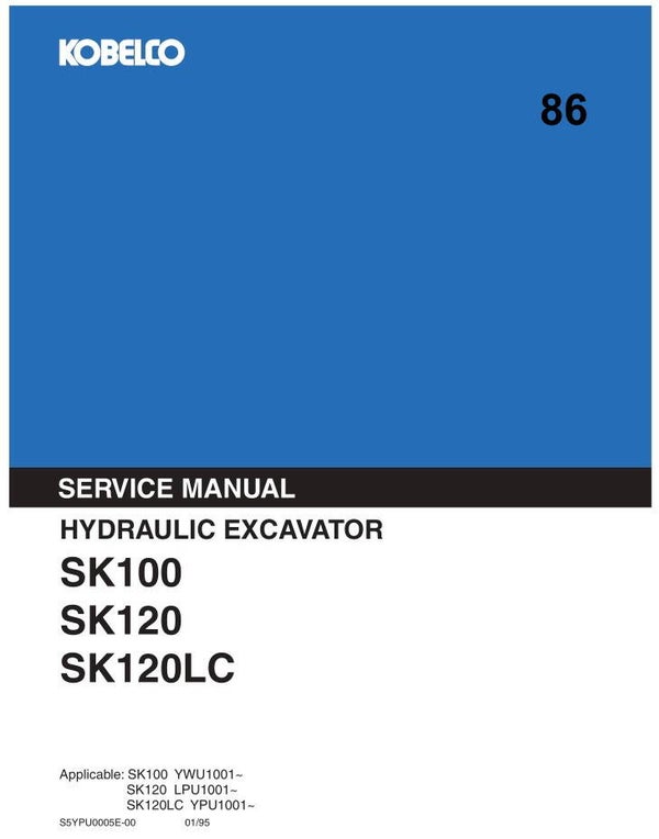 KB 86 Kobelco SK100, SK120, SK120LC Excavator Service Repair Manual 558 pages