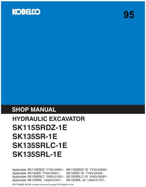 KB  95 Kobelco SK115SRDZ-1E, SK135SRLC-1E, SK135SRLC-1E, SK135SRL-1E Workshop Repair Manual 934 pages