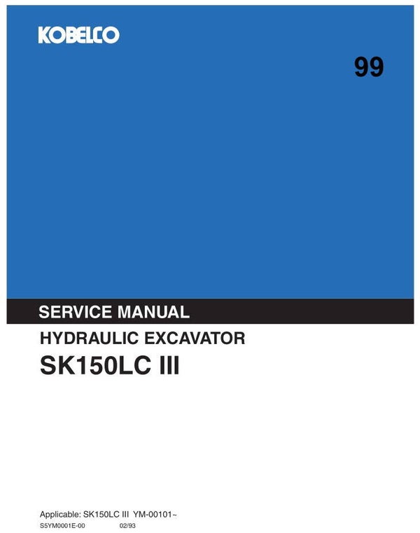 KB 99 Kobelco SK150LC III Excavator Workshop Repair Manual 770 pages