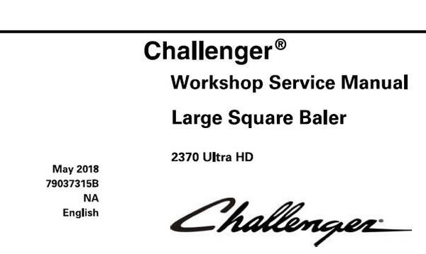 CH Challenger 2370 Ultra HD Large Square Baler Service Repair Manual SD