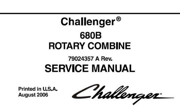 CHc Challenger 680B Rotary Combine Service Repair Manual (EFFECTIVE SN HSC8101 – HTC8999) SD