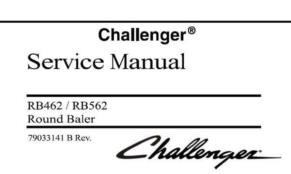 CH Challenger RB462 , RB562 Round Baler Service Repair Manual SD
