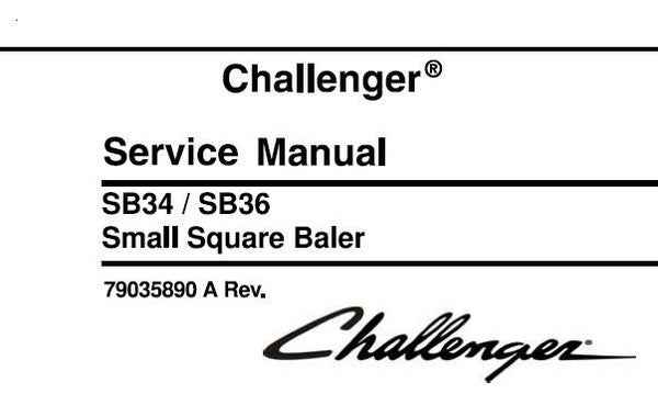 CH Challenger SB34 , SB36 Small Square Baler Service Repair Manual SD