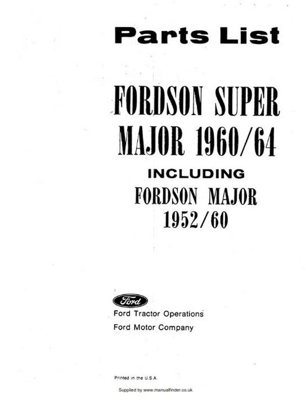Fordson Major 1952/60 and Super Major 1960/64 Parts Manual