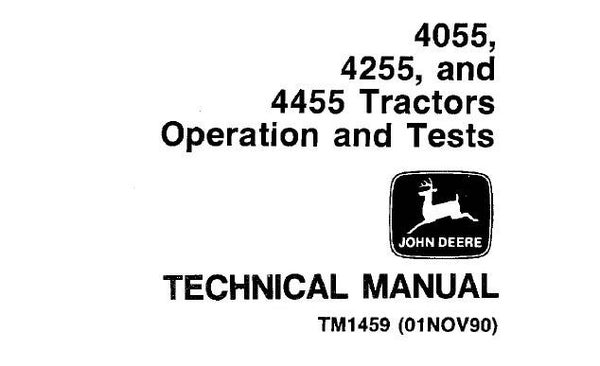 JD01 John Deere 4055, 4255, 4455 Tractors Operation & Tests Technical Manual (TM1459)SD