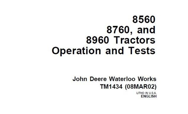 JD01 John Deere 8560, 8760, 8960 Tractors Operation and Tests Technical Manual (TM1434) SD