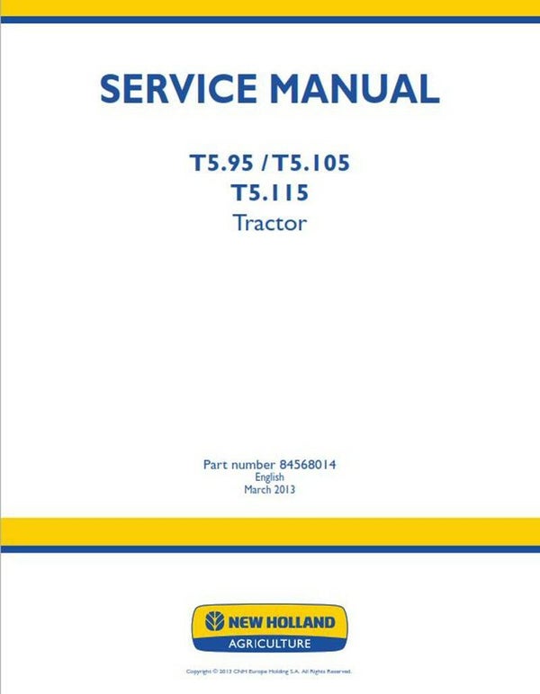 New Holland T5.95 T5,105 T5,115 Dealers Workshop Manual